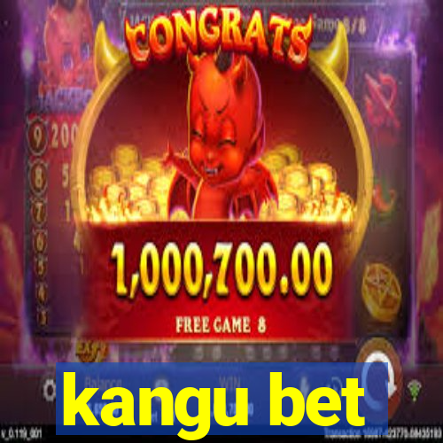 kangu bet